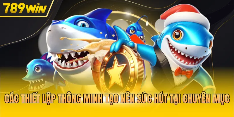 Bắn Cá 789WIN - Chinh Phục Kho Báu Đại Dương Cực Đỉnh  - Kovix9