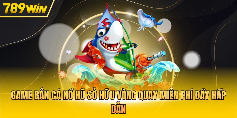 Trải Nghiệm Game Bắn Cá Nổ Hũ Sống Động Chân Thực Nhất - Kovix9